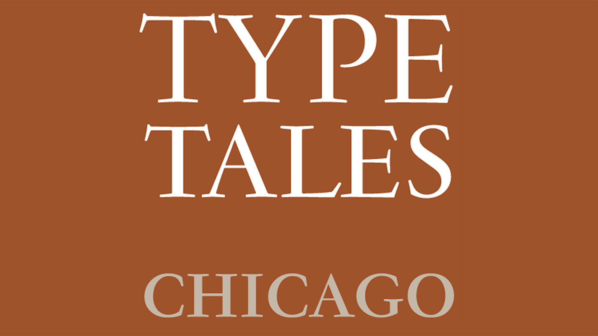 Type Tales Chicago