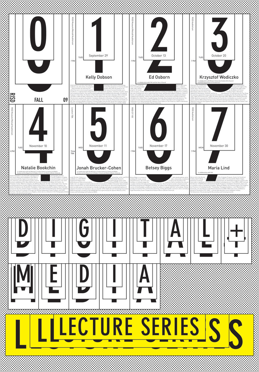 Grid of typographic posters for a lecture series titled "RISD Digital + Media." Numbers from 0 to 7 indicate lecture dates with speaker names like Kelly Dobson and Maria Lind. Yellow banner at the bottom reads "Lecture Series." Black text on a white and yellow background.