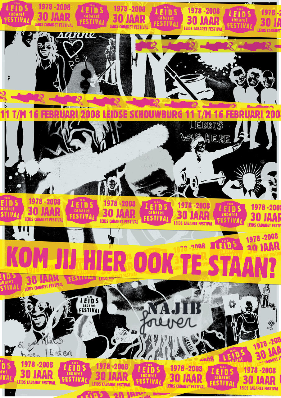 Black and white collage featuring performers with bright yellow and pink Leids Cabaret Festival branding, highlighting its 30th anniversary. The text "KOM JIJ HIER OOK TE STAAN?" is prominent in pink.