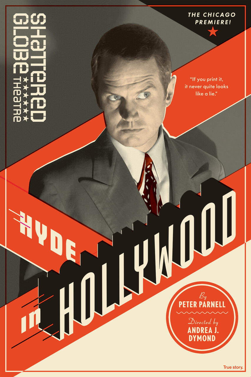 Poster for "Hyde in Hollywood" by Shattered Globe Theatre, featuring a man in a suit looking to the side, with bold red, black, and cream colors, and stylized text.