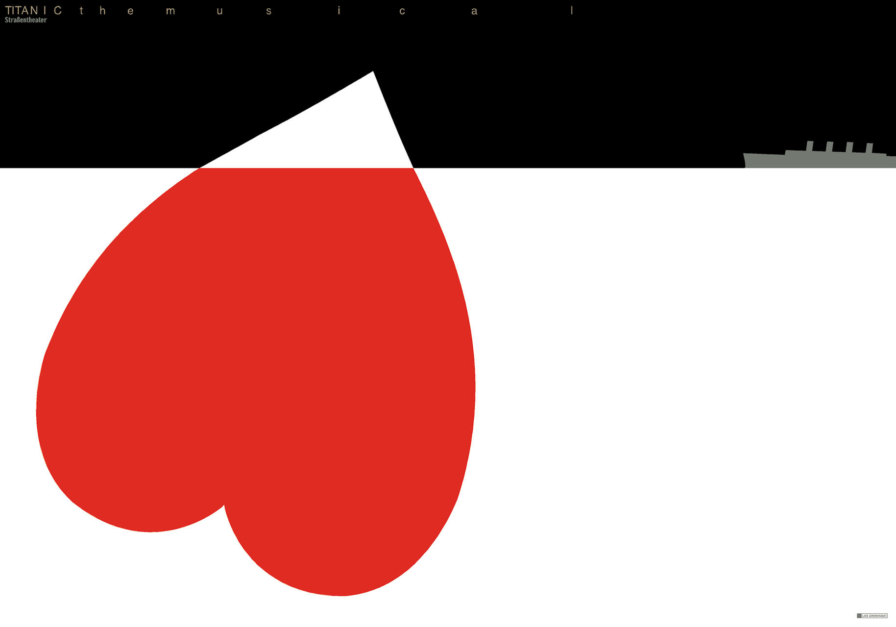 Graphic poster for "Titanic the Musical" featuring a large red heart shape over a black and white background, with a small gray ship silhouette on the right.