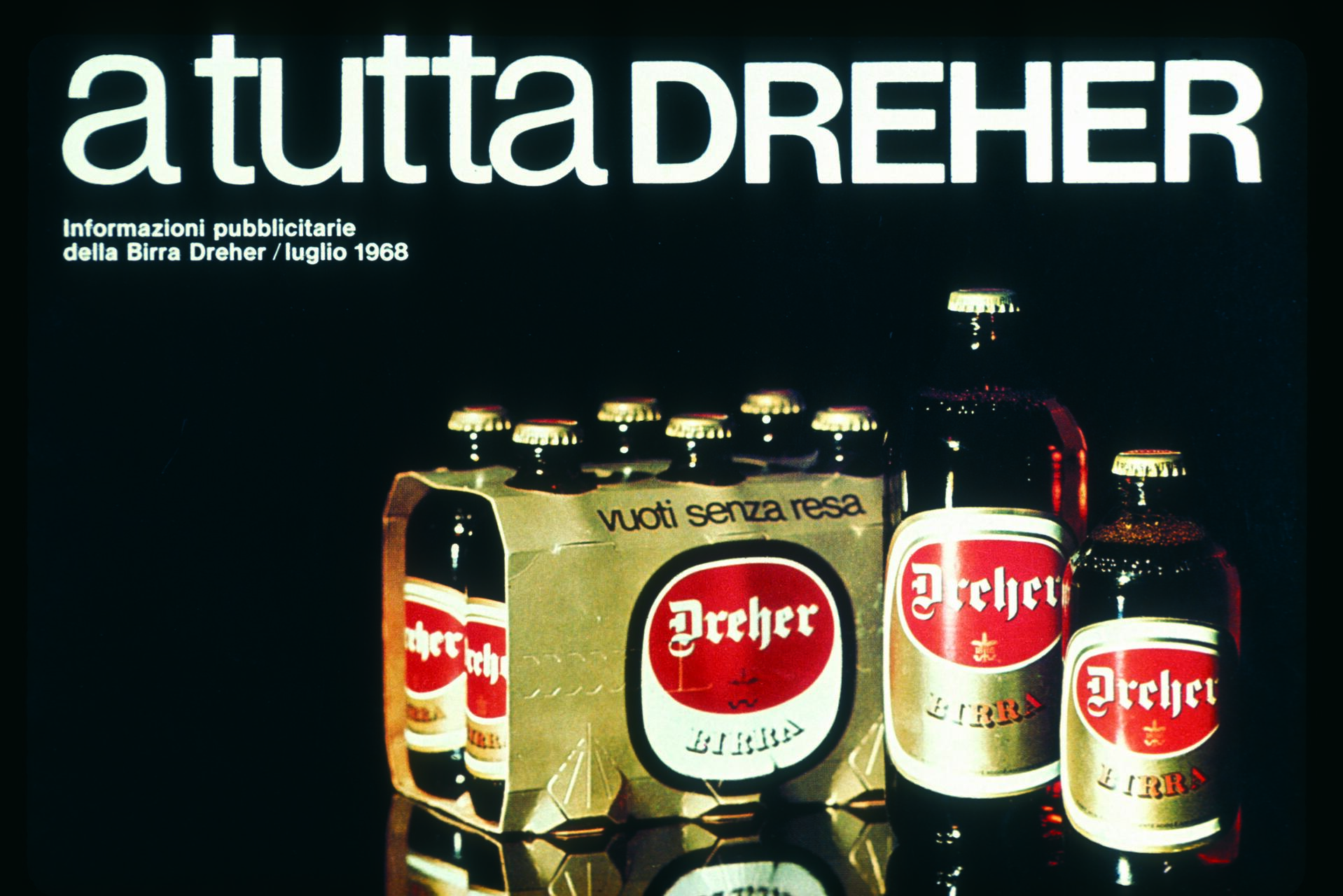 Dreher beer advertisement featuring a six-pack of bottles with red and white labels against a dark background. White text at the top.