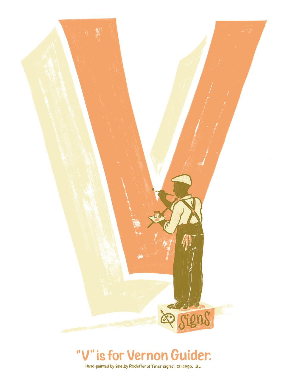 Large letter "V" in orange and light beige with a person painting details on it, standing on a small box labeled "Signs." The text below reads, "'V' is for Vernon Guider."