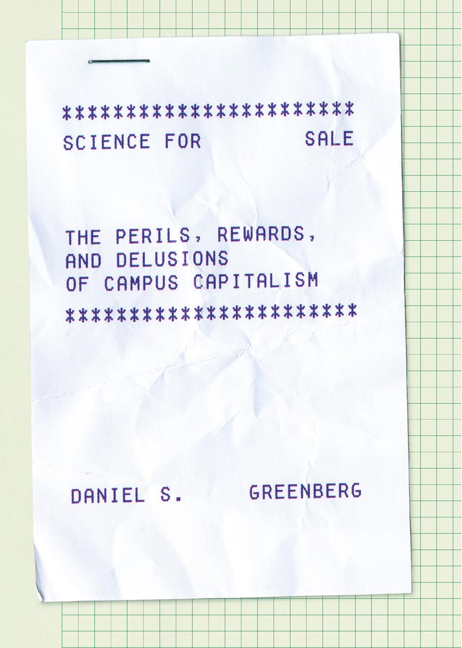 Crumpled white paper on graph paper background, text printed in dark purple letters, reads "Science for Sale: The Perils, Rewards, and Delusions of Campus Capitalism" across multiple lines.