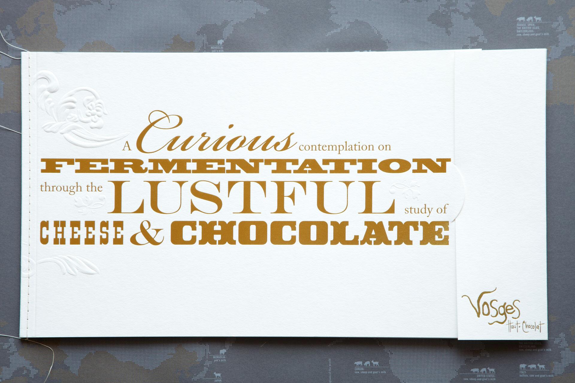 Elegant text design featuring words "Fermentation," "Lustful," and "Cheese & Chocolate" in gold on a white background with embossed floral accents. Signature at bottom right reads "Vosges Haut-Chocolat."