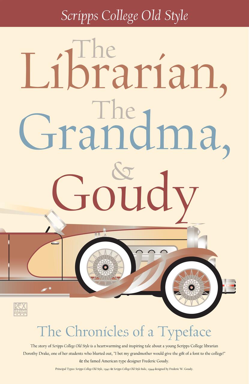 Decorative poster titled "The Librarian, The Grandma, & Goudy" with an illustration of a vintage car. Text highlights a story about Scripps College Old Style typeface and designer Frederic W. Goudy.