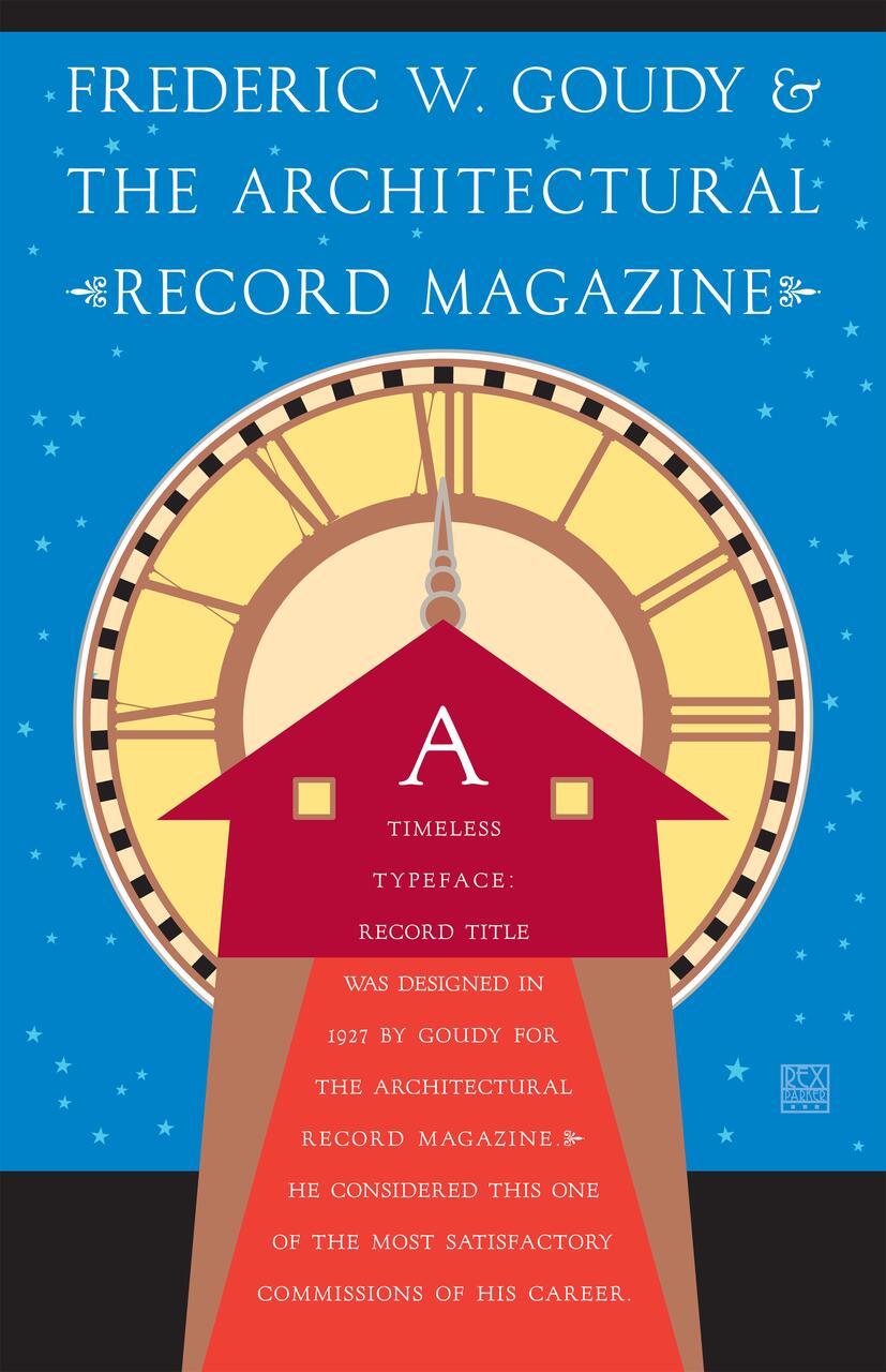 Stylized graphic featuring the text "Frederic W. Goudy & The Architectural Record Magazine," with a large clock and a red building shape in the foreground. Text describes a typeface designed by Goudy in 1927. Blue background with stars.