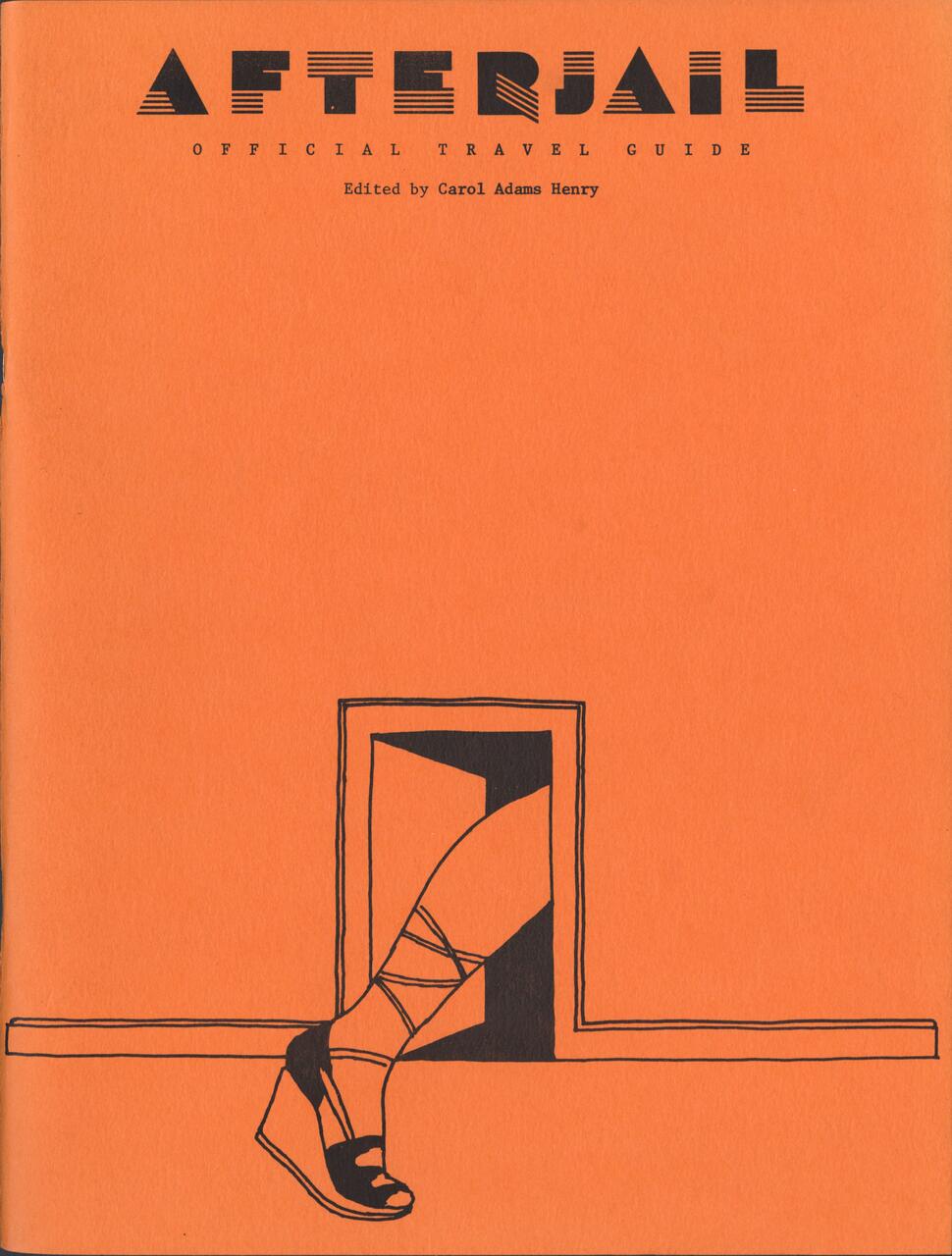 Orange book cover titled "Afterjail: Official Travel Guide," featuring an illustration of a leg in heeled sandals stepping through a small doorway.