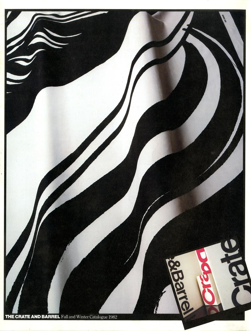 Black and white abstract design with wavy lines. Text at the bottom reads "THE CRATE AND BARREL Fall and Winter Catalogue 1982." Lower right corner has overlapping "Create & Barrel" logo cards.