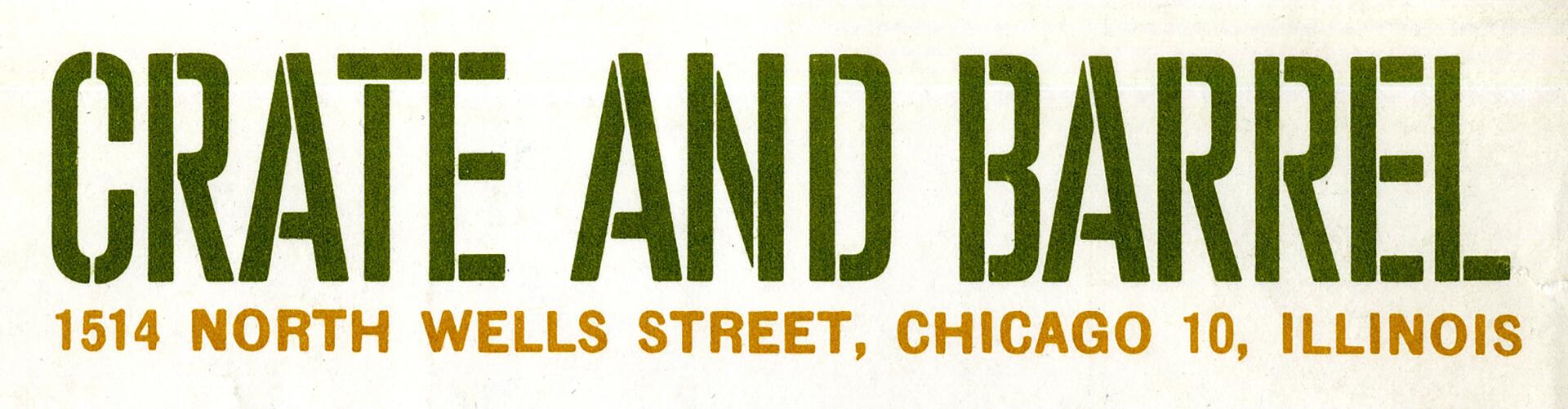CRATE AND BARREL logo with address 1514 North Wells Street, Chicago 10, Illinois.
