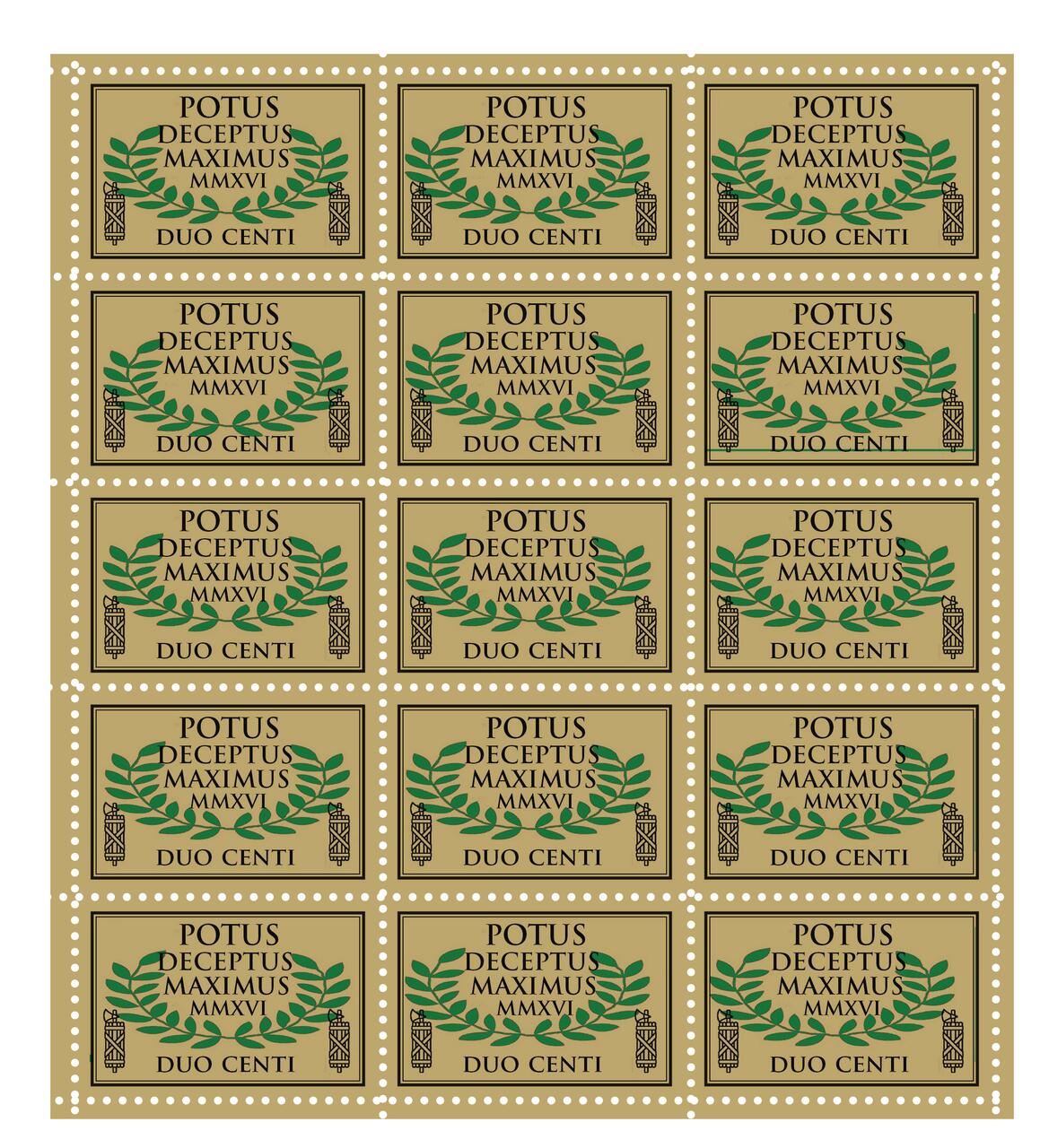 Brown postage stamps with green laurel leaves and black text reading "POTUS Deceptus Maximus MMXVI Duo Centi" arranged in a grid.