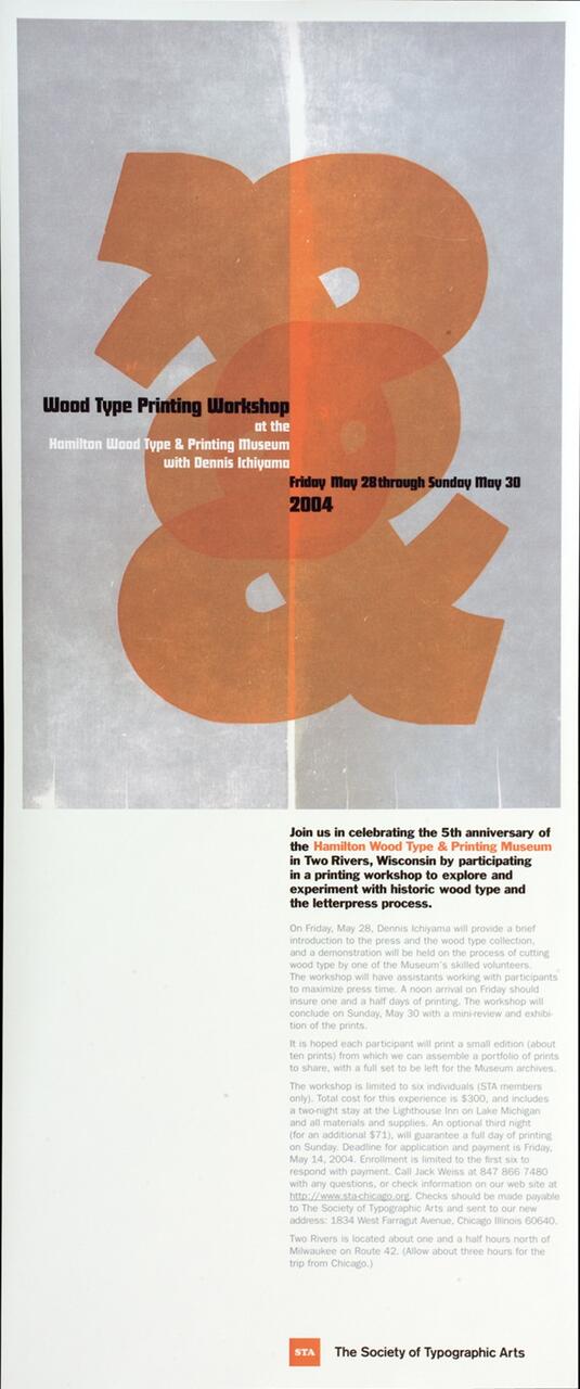 Poster for a Wood Type Printing Workshop at Hamilton Wood Type & Printing Museum with Dennis Ichiyama, from May 28-30, 2004. Features a large, overlapping orange ampersand. Organized by The Society of Typographic Arts.