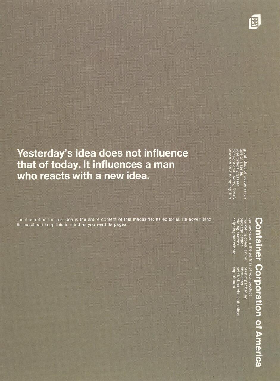 Gray background with white text stating, "Yesterday's idea does not influence that of today. It influences a man who reacts with a new idea." Contains vertical text "Container Corporation of America" and references "Great Ideas of Western Man."