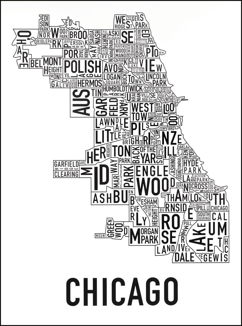 Map of Chicago shaped with the names of its neighborhoods in various sizes and orientations, forming an outline of the city. The text "CHICAGO" is prominently displayed below. Black and white color scheme.