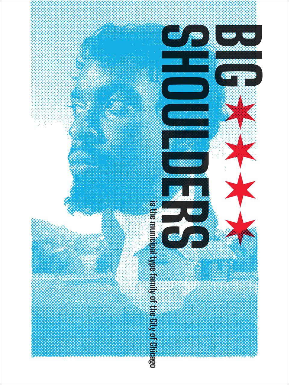 Halftone-style graphic of a man's profile in blue, with large vertical text "BIG SHOULDERS" and three red stars on the right. Urban landscape in the background.