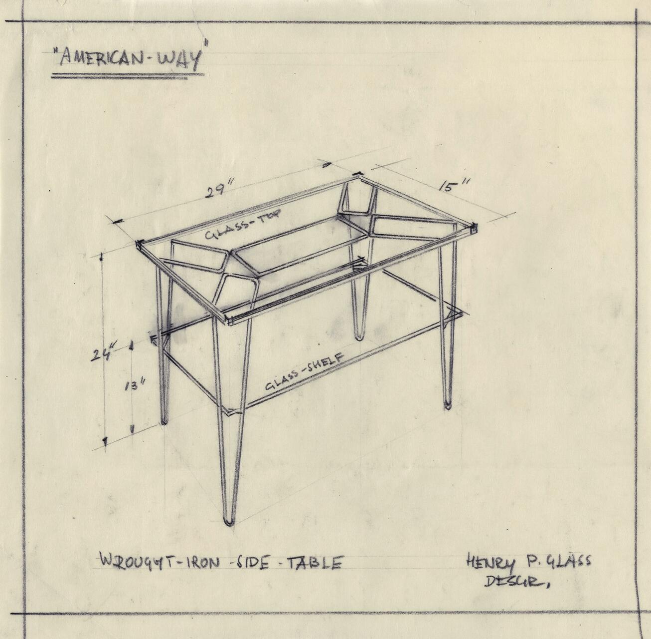 Sketch of a wrought-iron side table titled "American-Way," featuring a 29-inch glass top and a glass shelf. The table stands 24 inches tall and 15 inches wide, designed by Henry P. Glass.