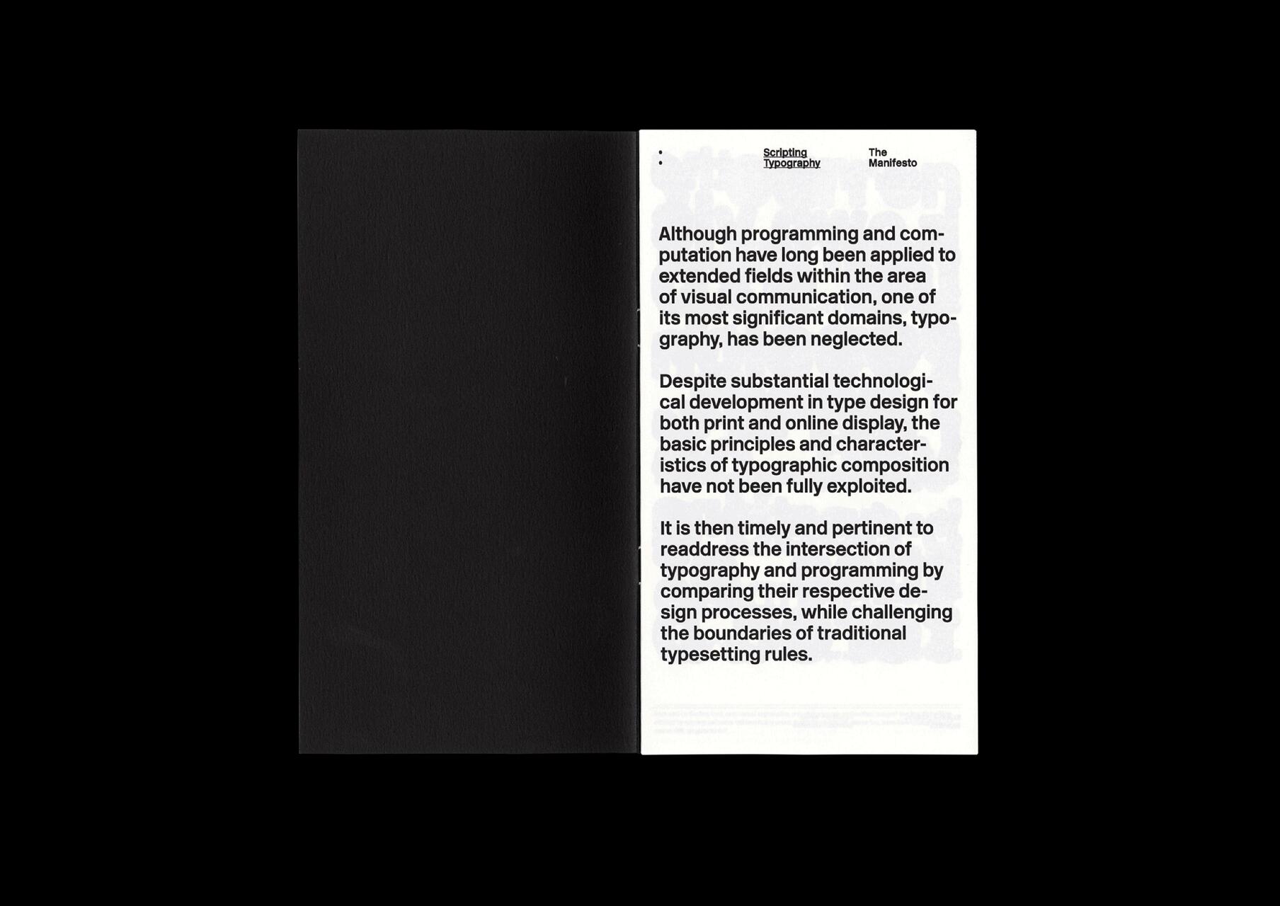 A page spread with a black left page and a white right page, featuring text discussing the neglect of typography in visual communication, emphasizing its intersection with programming to challenge traditional typesetting.