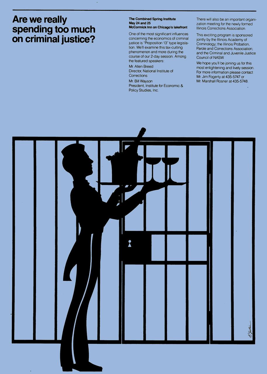 Silhouette of a waiter holding a tray with glasses in front of barred prison doors. Text on the left asks, "Are we really spending too much on criminal justice?" Information about the Combined Spring Institute is provided on the right. Blue background.
