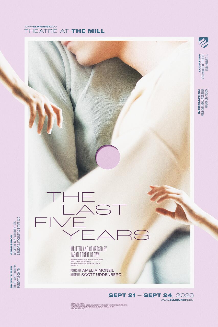 Theater poster for "The Last Five Years" with abstract image of intertwined hands and arms. The background is lavender with text detailing production information, dates, and credits.