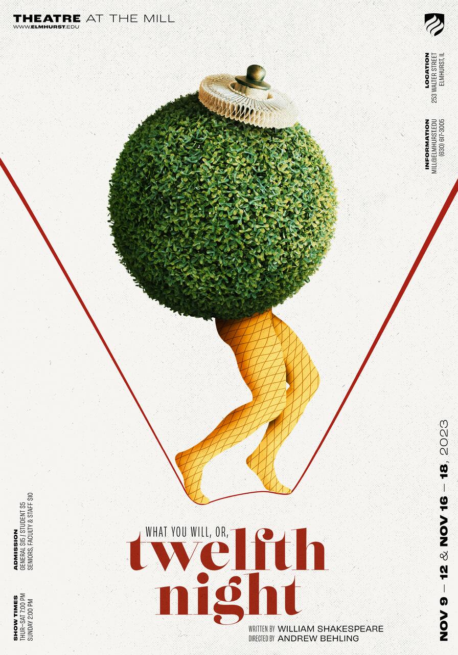 Topiary ball with yellow fishnet-stocking-clad legs underneath, resembling a walking figure. The setting includes theatrical text elements hinting at a performance titled "Twelfth Night" by William Shakespeare, directed by Andrew Behling.