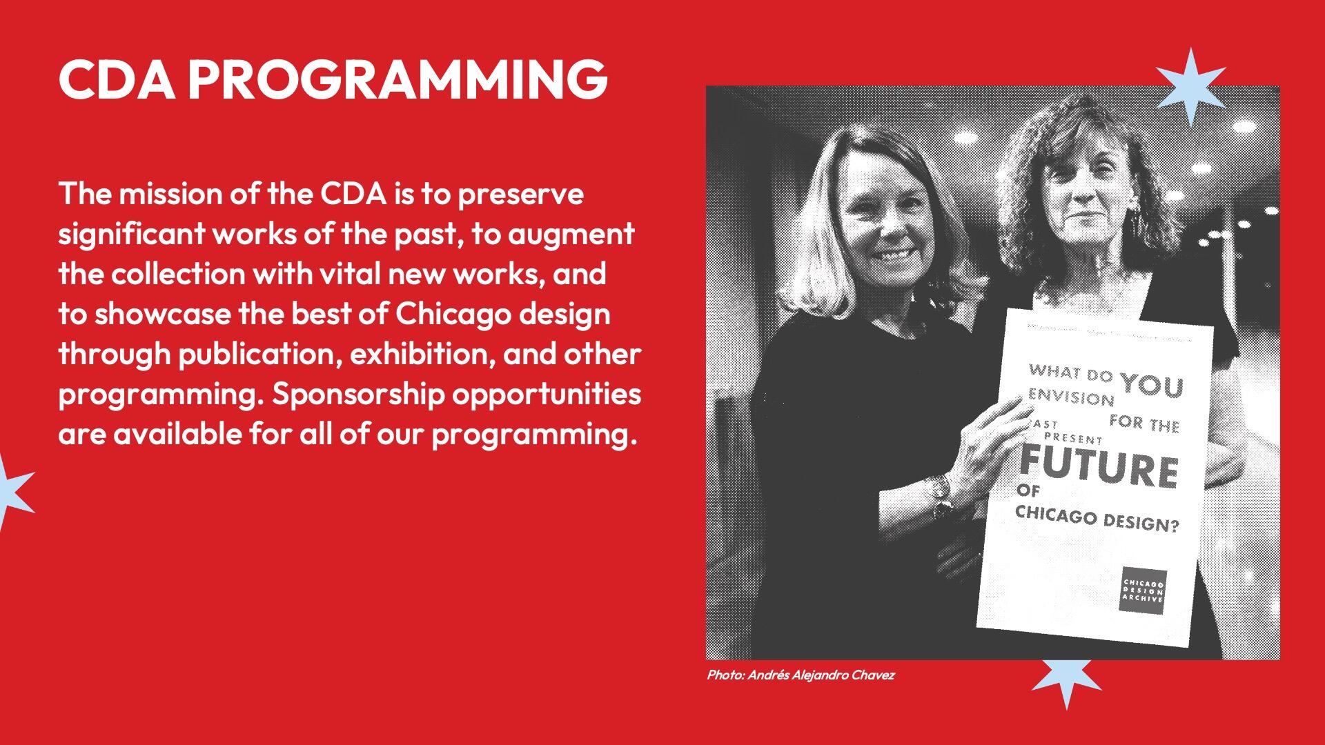 Two women smiling, one holding a poster asking about the future of Chicago design. The background is red with white text about CDA programming, mentioning preservation and showcasing Chicago design. Decorative stars are in the corners.