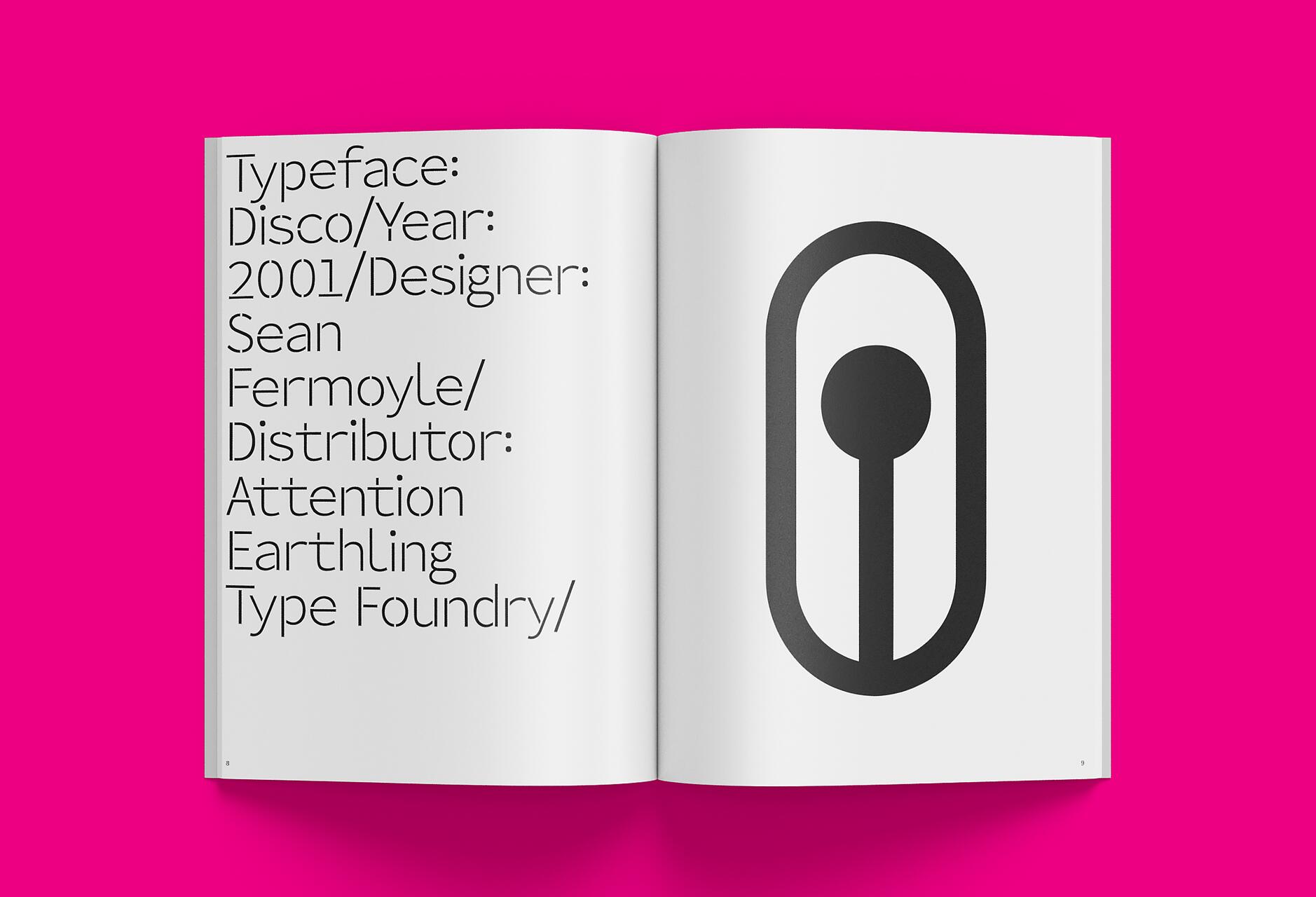 25B-11b_/v: Magazine — Issue 1 - Open book against pink background, left page with text listing typeface details, right page showing a bold black abstract symbol in the center_Sean Fermoyle