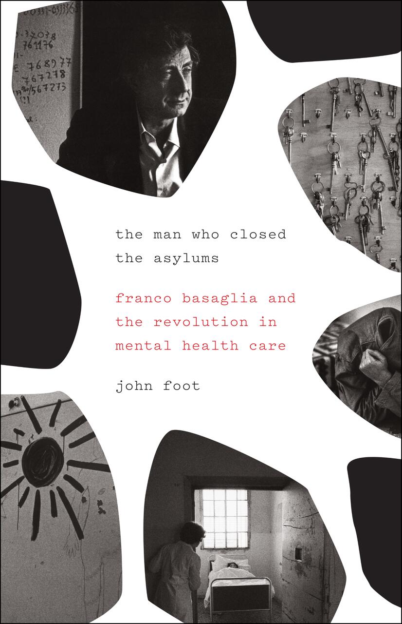 16A-44_Book: The Man Who Closed the Asylums - Black and white collage book cover with various images of keys, hospital beds, the author, and so forth_	Matt Avery/	Matt Avery