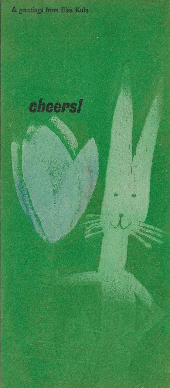 26A-03_Greeting Card: Abstract art - A stylized rabbit with a smiling face and whiskers, next to a large, pastel-colored flower on a textured green background. The word "cheers!" is above the flower_Elsa Kula