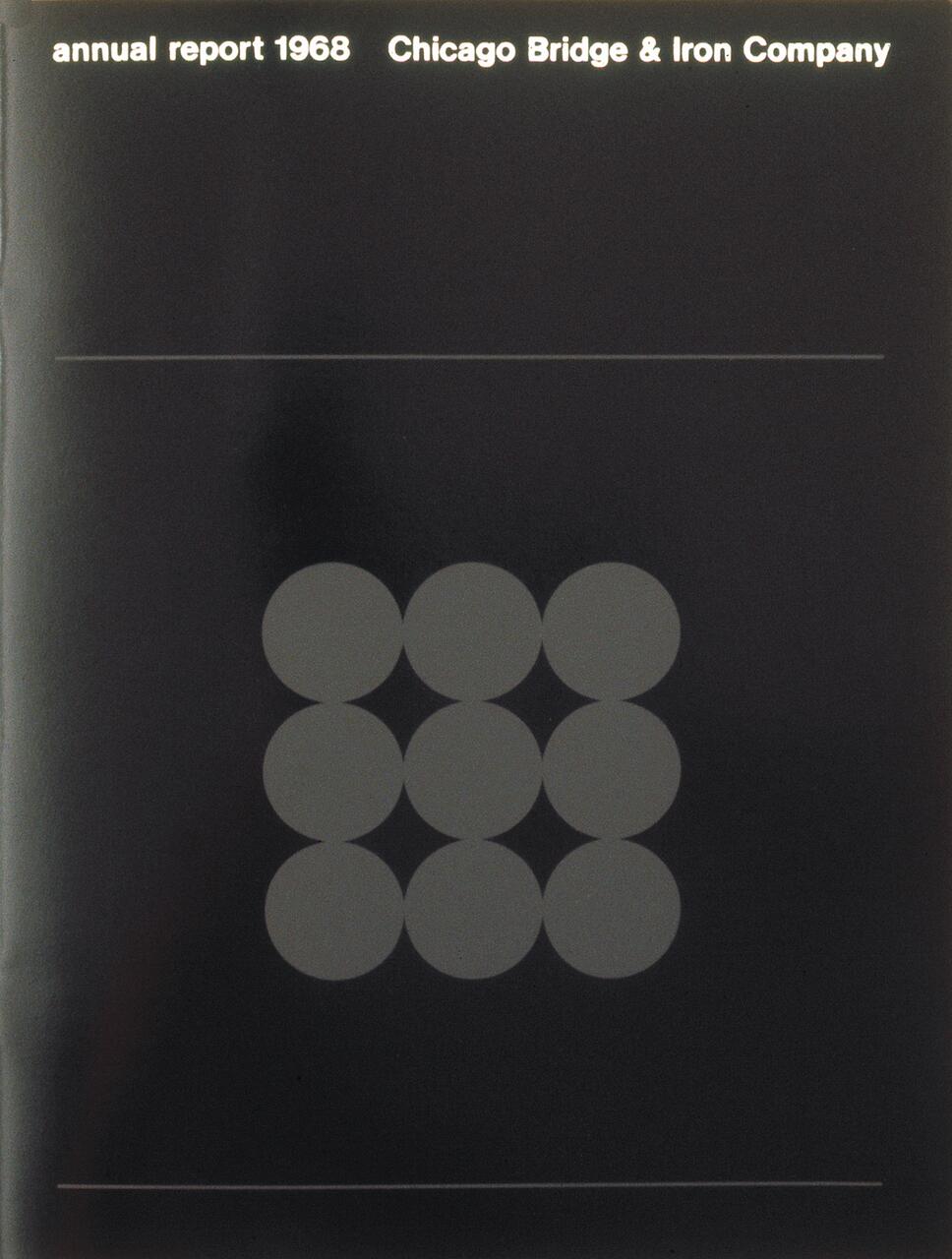 Annual report cover for Chicago Bridge & Iron Company, 1968, featuring a minimalist design with nine grid-arranged circles on a dark background.