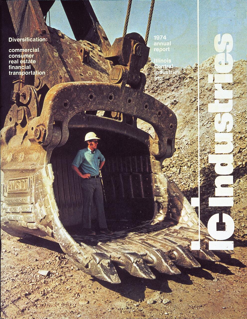 Worker in a hard hat standing inside the giant bucket of an excavator, surrounded by dirt and rocks. The scene is part of a 1974 annual report for IC Industries.