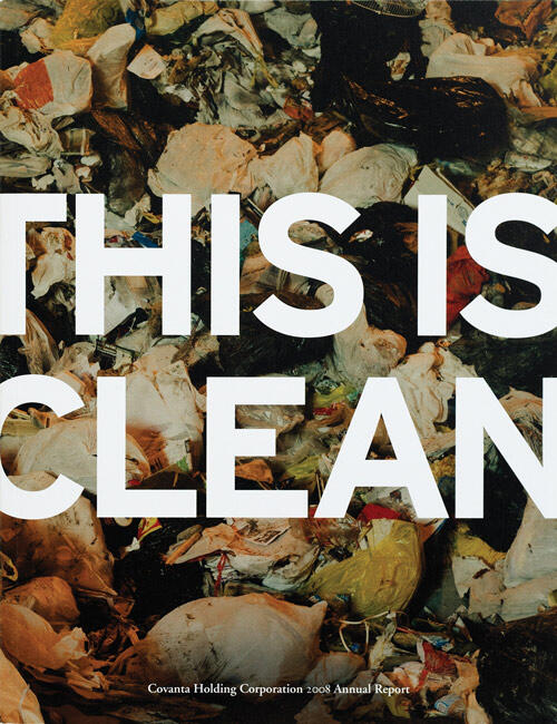 Bold white text saying "THIS IS CLEAN" over a background of mixed garbage bags and waste. It appears as a cover design for Covanta Holding Corporation's 2008 Annual Report.