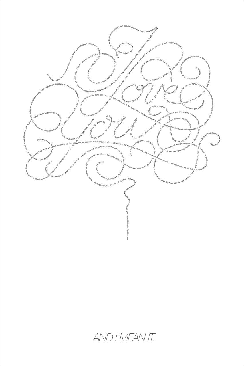 Curved calligraphy forming the phrase "I Love You" in black text on a white background, followed by the words "And I Mean It" in smaller, straight font below.