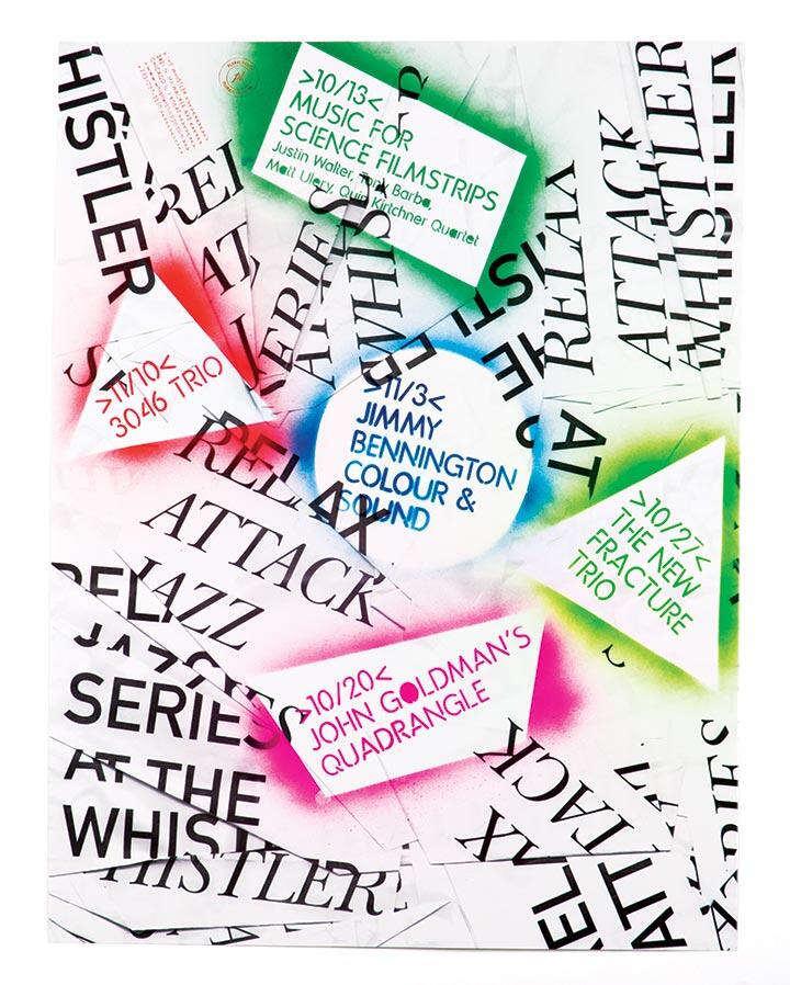 Overlapping texts in various fonts and colors, including green, blue, red, and black on a white background. The words include "ATTACK," "RELAX," and "WHISTLER," among others, with some colored shapes behind them.