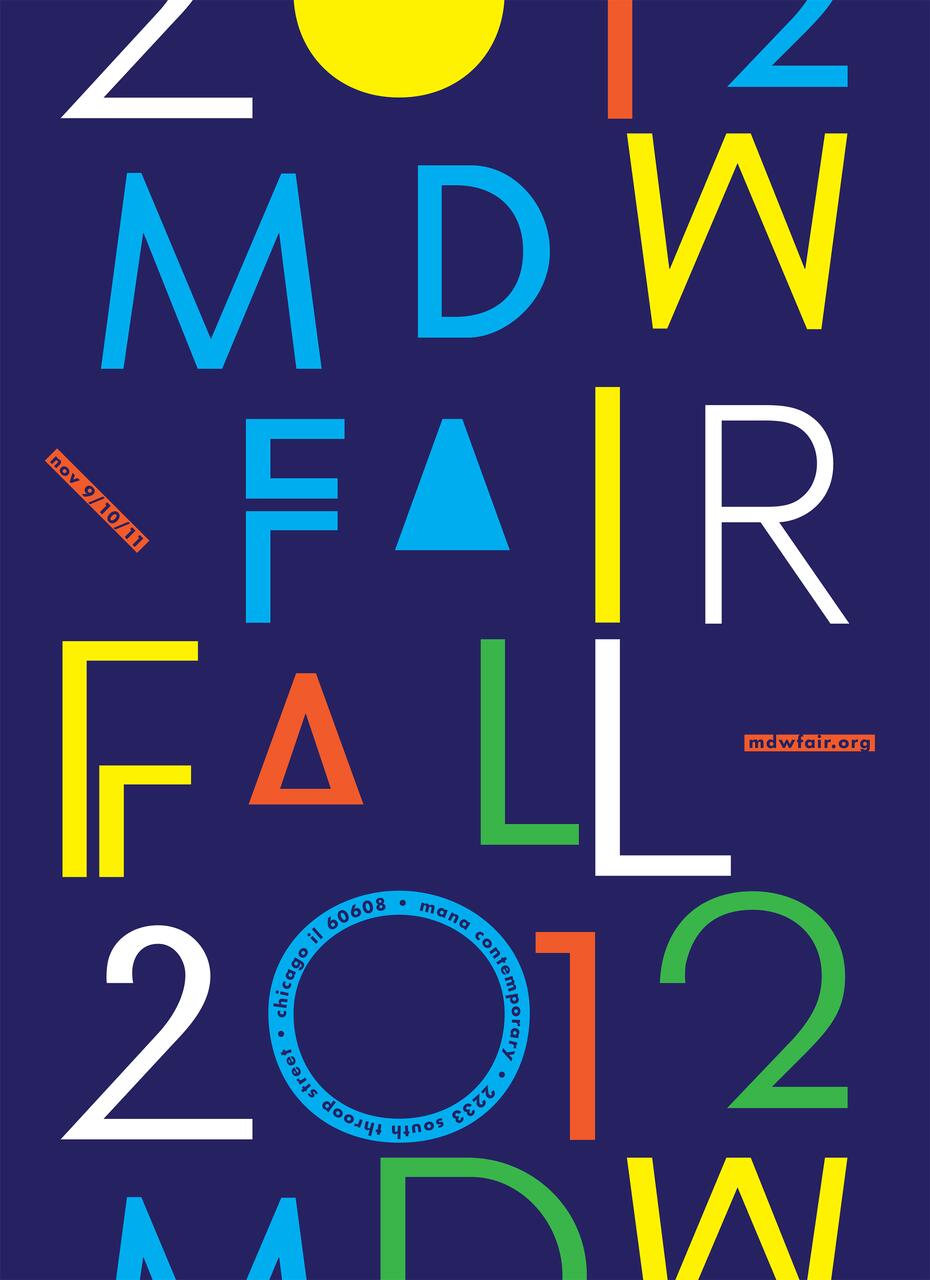 Colorful graphic poster with bold letters spelling "MDW FAIR FALL 2012" in a geometric, modern font on a dark blue background. Includes website and location details.
