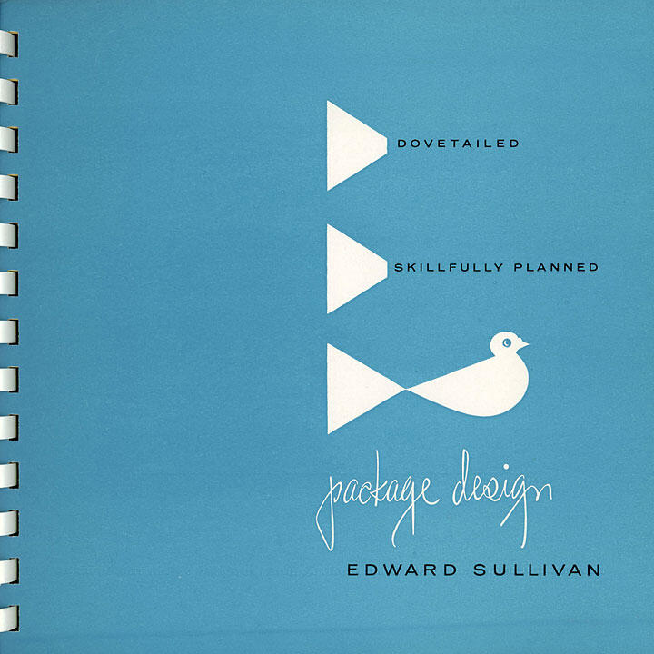 Blue cover design for a book titled "Package Design" by Edward Sullivan, featuring white geometric shapes forming a bird and text saying "Dovetailed" and "Skillfully Planned."