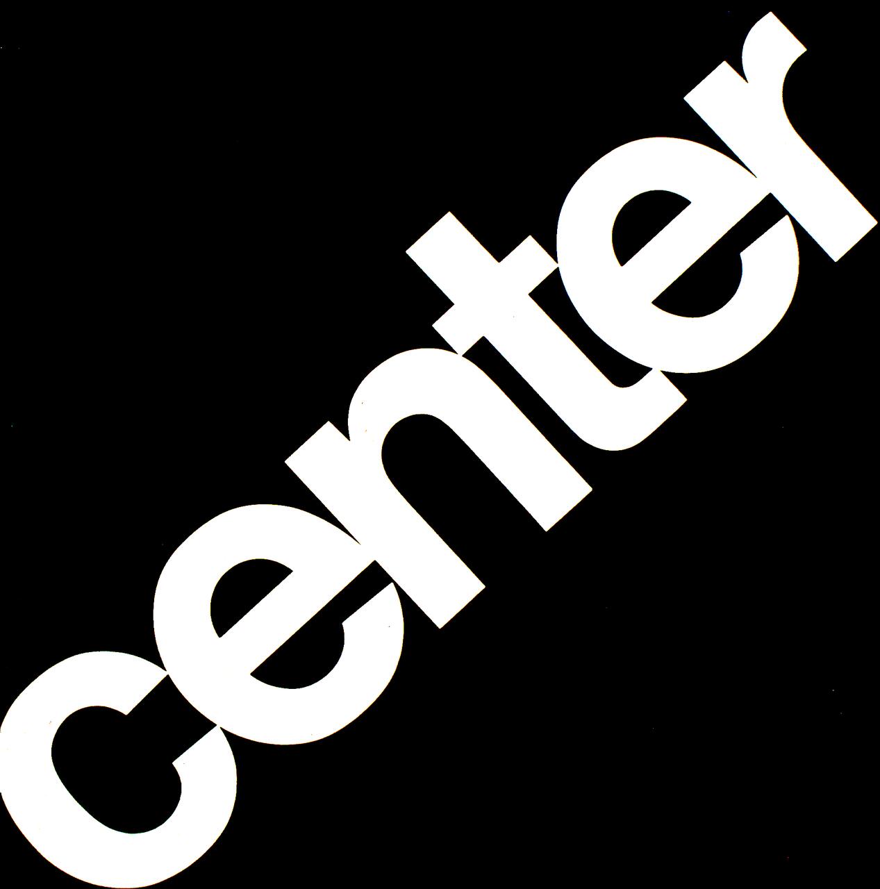 Diagonal white text "center" on a black background.