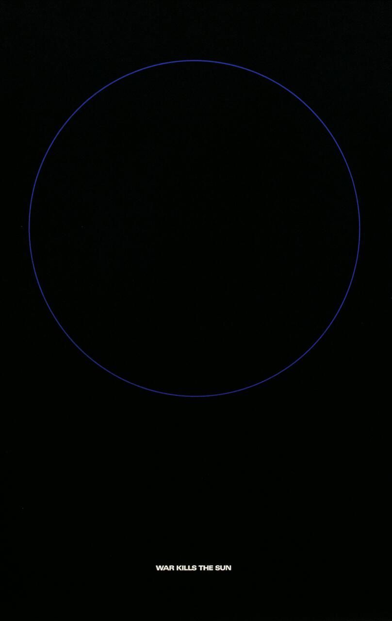 A minimalistic graphic with a thin blue circle on a black background, and the phrase "WAR KILLS THE SUN" written in white at the bottom.