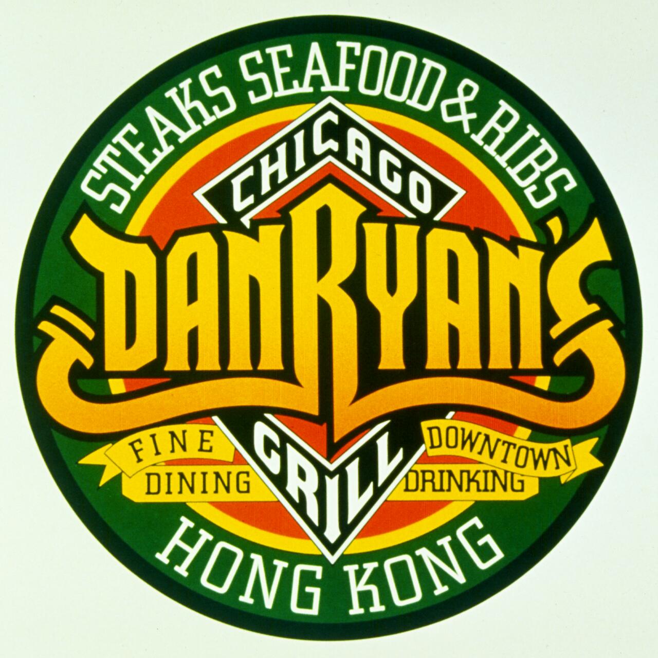Logo for Dan Ryan's Chicago Grill with text highlighting steaks, seafood, ribs, fine dining, and downtown drinking. The design features a bold, colorful circular motif with "Hong Kong" at the bottom.