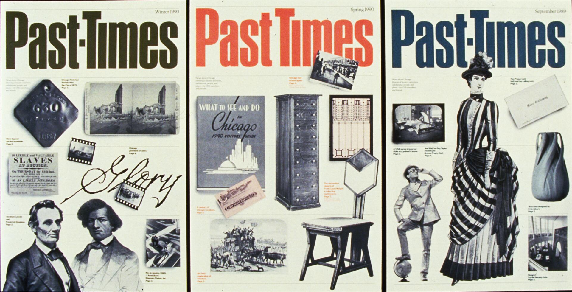 Three magazine covers of "Past Times" from 1989 and 1990, featuring historical items and figures. The first includes notable artifacts and a signature, the second showcases furniture and a Chicago guide, and the third highlights fashion from the era alongside vintage imaging.