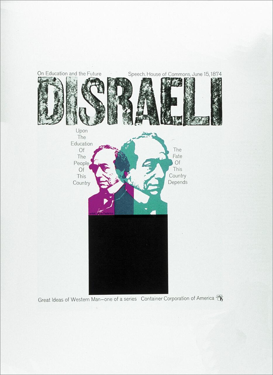 Text graphic featuring the word "DISRAELI" with two stylized illustrations of a man's profile in magenta and teal, accompanied by text about education's importance to the country's future. Part of the "Great Ideas of Western Man" series by Container Corporation of America.