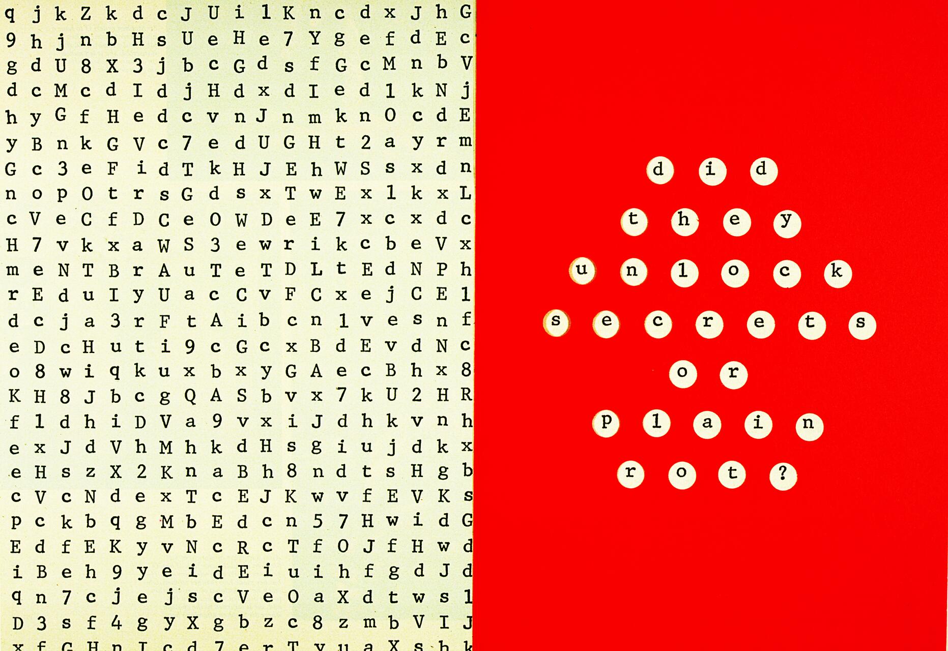 Split image with random letters on a light background to the left and a red background with the phrase “did they unlock secrets or plain rot?” formed by circular letter tiles on the right.