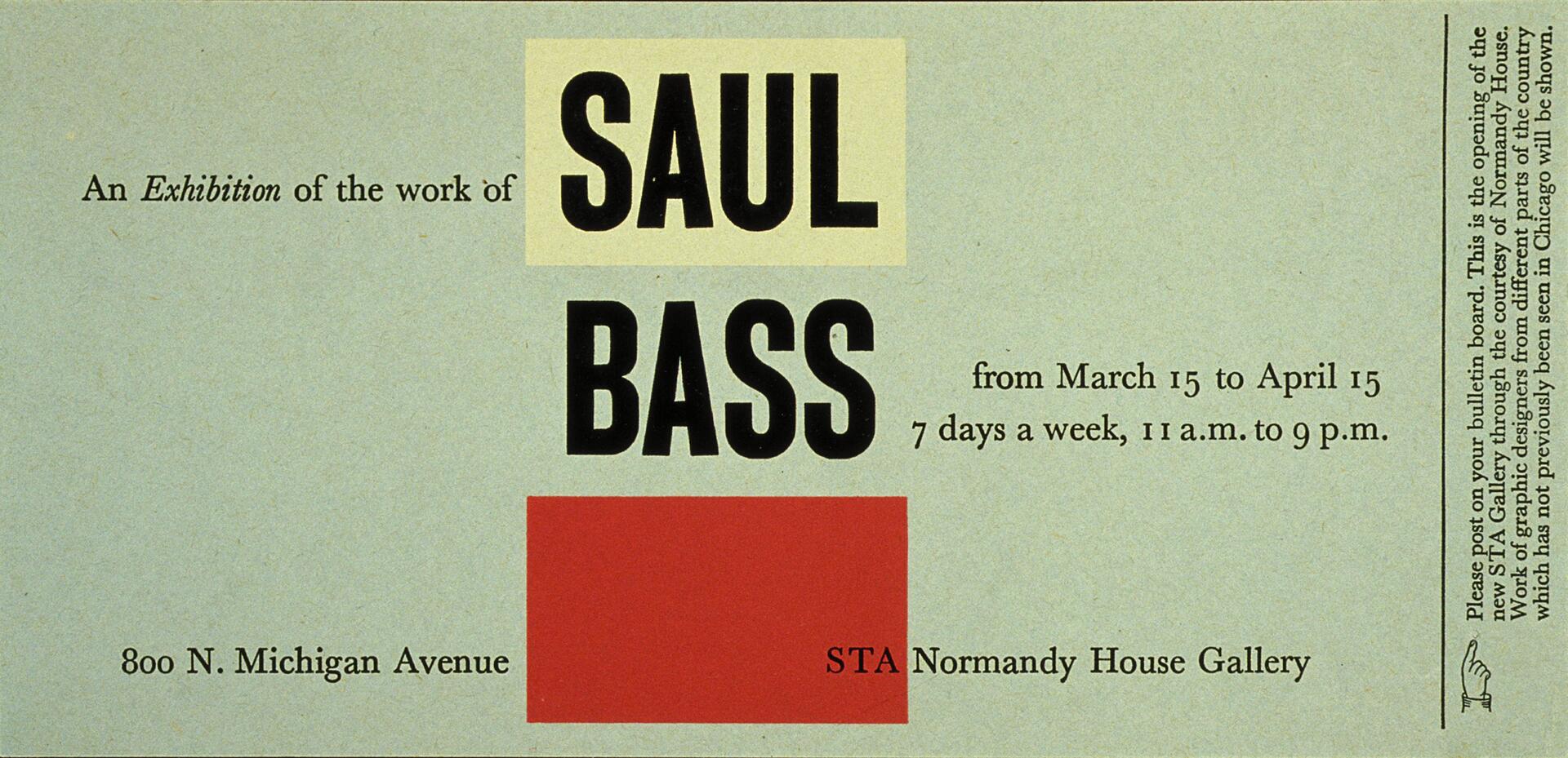 Exhibition poster for Saul Bass at STA Normandy House Gallery, 800 N. Michigan Avenue. Dates: March 15 to April 15, open daily 11 a.m. to 9 p.m. Bold text with red and cream blocks on a light gray background.