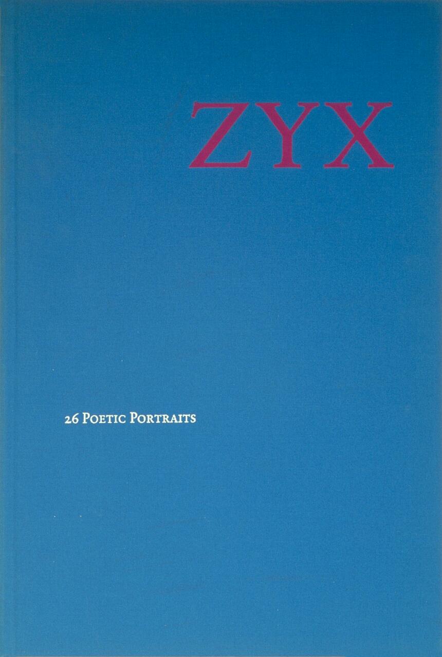 Blue book cover with "ZYX" in large pink letters at the top and "26 Poetic Portraits" in small white text below.