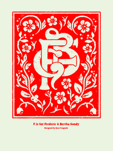 18I-14_F is for Frederic & Bertha Goudy_Kira Crugnale